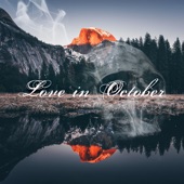 Ships Have Sailed - Love in October