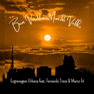 Bem-Vindo ao Mundo Velho - Single