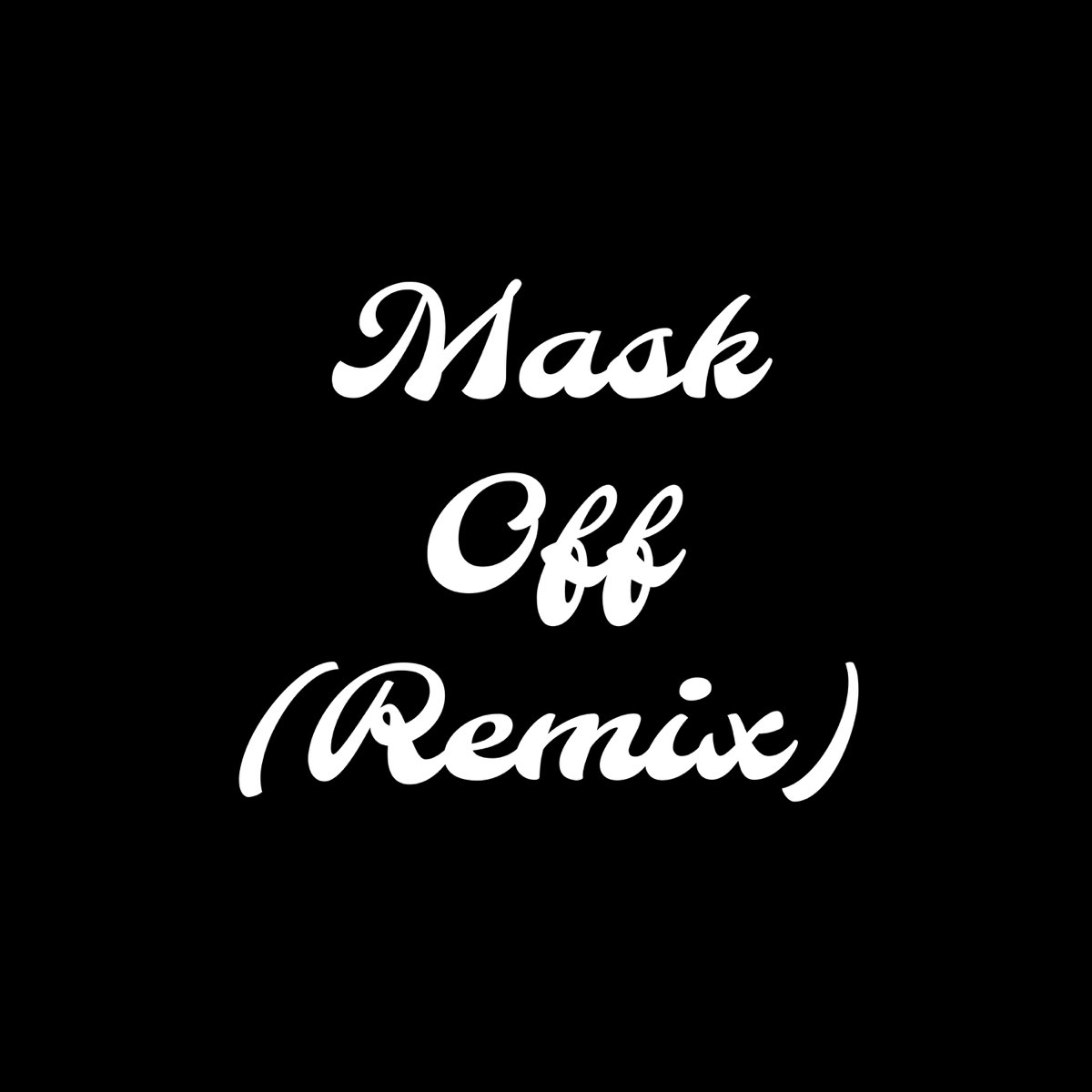 Mask Off (feat. LAMAR) [Remix] - Single by Hip Hop Construction Co. on  Apple Music