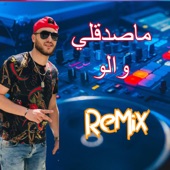 Masdakli Walou (feat. Cheb Rami) [Dj BaDr Remix] artwork