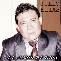 Julio Elias - Jesucristo Viene