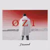 ØZI - Diamond