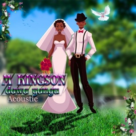 Dawa Yangu (Acoustic) M Kingson