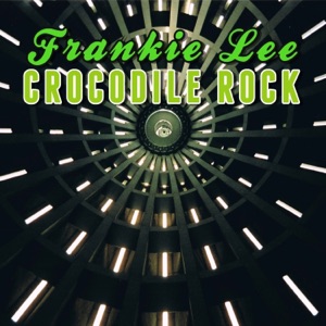 Crocodile Rock - Single