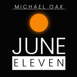 June Eleven Michael Oak