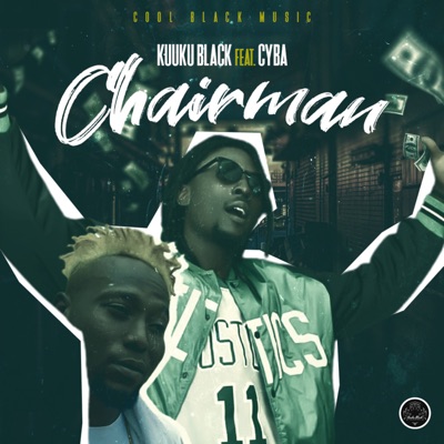 Chairman (feat. Cyba) - Single