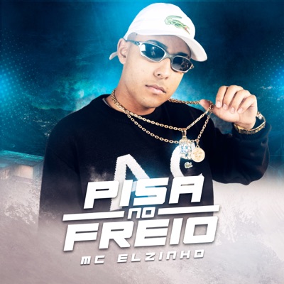 Pisa no Freio - Single
