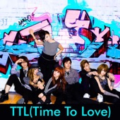 TTL (Time To Love) artwork