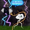 Remée - Mr. DLMD (Don't Let Me Down)