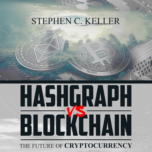 Hashgraph vs. Blockchain: The Future of Cryptocurrency (Unabridged) cover