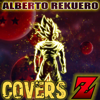 We Gotta Power (From “Dragon Ball Z”) [Cover Version] - Alberto Rekuero