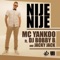 Nije Nije (feat. DJ Bobby B. & Jacky Jack) [Radio] artwork