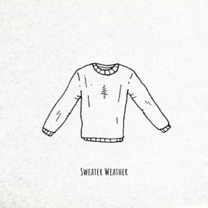 Sweater Weather - Single