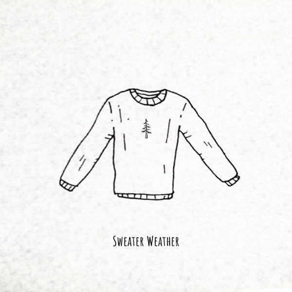 Sweater Weather - Single