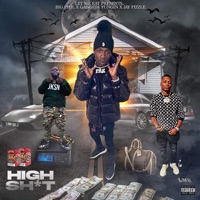 High shit (feat. Jay fizzle & Gansta yungin) - Single - Big Phil GwappedUp