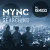 Stream & download Searching (feat. Neil Ormandy) [Remixes] - EP