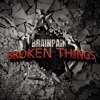 Broken Things - EP