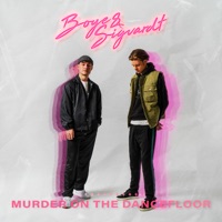 Murder On The Dancefloor - Single - Boye & Sigvardt