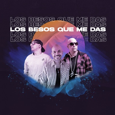Los Besos Que Me Das - Single