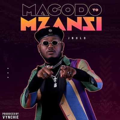 Magodo To Mzansi - Single