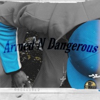 Armed N Dangerous - Single - SAOBD Shizz