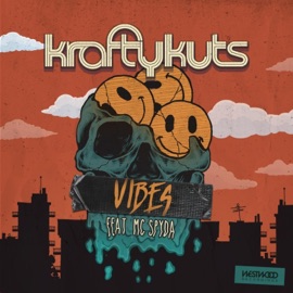 Vibes (feat. MC Spyda) Krafty Kuts