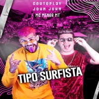 Tipo Surfista (feat. Coutoplay & Mc Menor MT) - Single - La Bregadeira