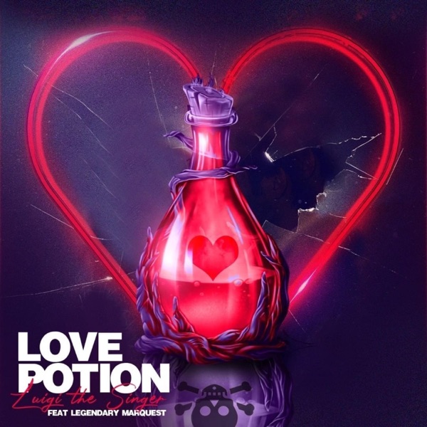Love Potion. (feat. Legendary Marquest)