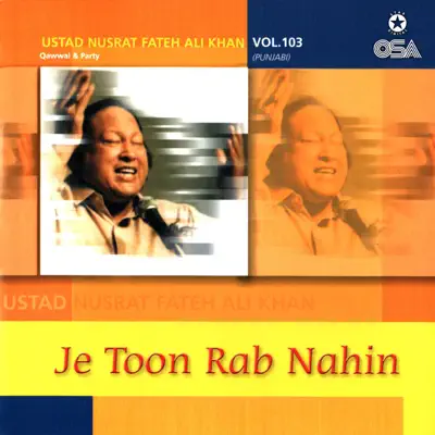 Je Toon Rab Nahin, Vol. 103 - Nusrat Fateh Ali Khan