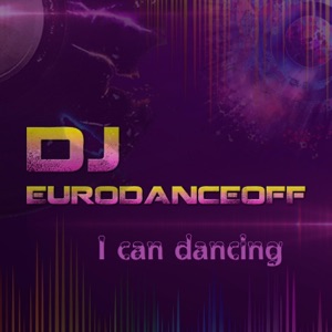I can dancing (Radio Edit) [Radio Edit] - Single