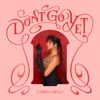 Don't Go Yet by Camila Cabello iTunes Track 2