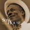 Downhearted Blues - Son House lyrics