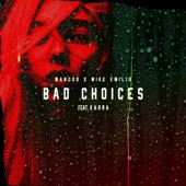 Bad Choices (feat. KARRA) artwork