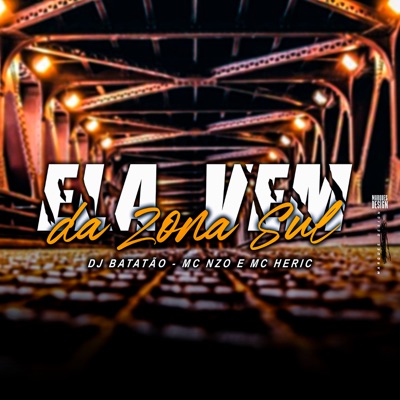 Ela Vem da Zona Sul - Single