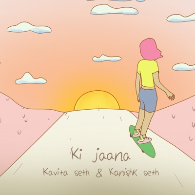Ki Jaana (feat. Kavita Seth) - Single