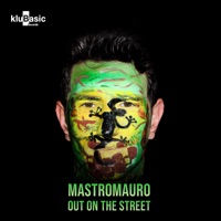 Out on the Street - Single - MastroMauro