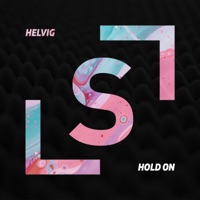 Hold On (Extended Mix) - Single - Helvig