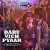 Daru Vich Pyaar (From "Guest Iin London") - Taz, Arya Acharya & Raghav Sachar