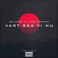 Vart ska vi nu - Single - Whlstrm & Nick Hammer
