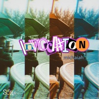 Invocation - Single - Michaiah