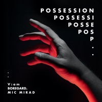 Possession (feat. Boregard. & V:am) - Single - Mic Mirad