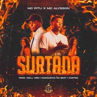 Surtada - Single - Mc Pitu & Mc Alysson