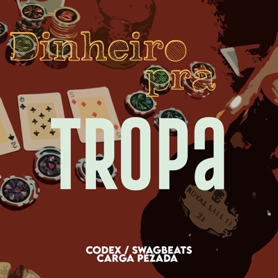 Dinheiro pra Tropa - Single