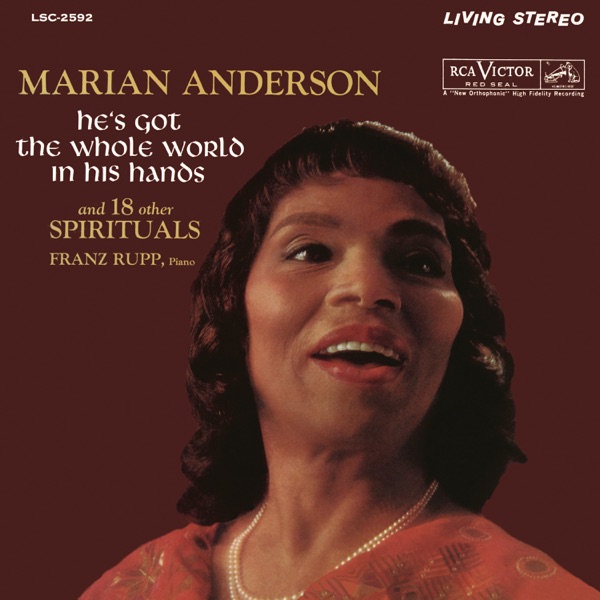 Marian Anderson Performing "He's Got the Whole World in His Hands" & 18 More Spirituals (2021 Remastered Version)