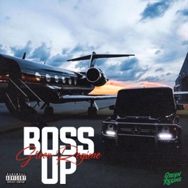 Boss Up (feat. Done Wright & Bookkeeper141) Green Regime