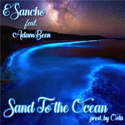 Sand To the Ocean (feat. AdamBeen) - Single