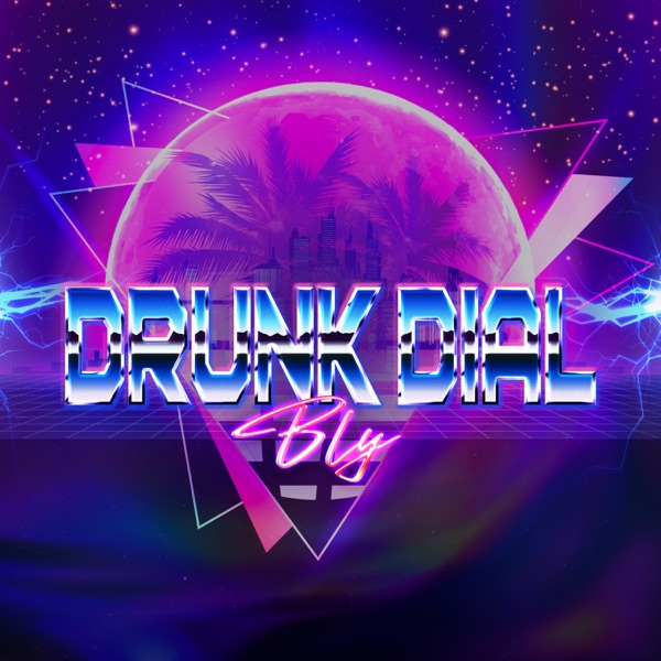 Drunk Dial