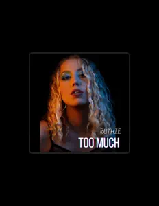 Ouve RUTHIE, vê vídeos de música, lê a biografia, vê as datas da digressão e muito mais!