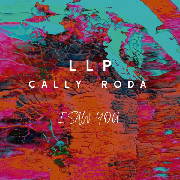 I Saw You (feat. Cally Roda)