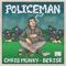 Policeman (feat. Berise) - Chris Munky lyrics